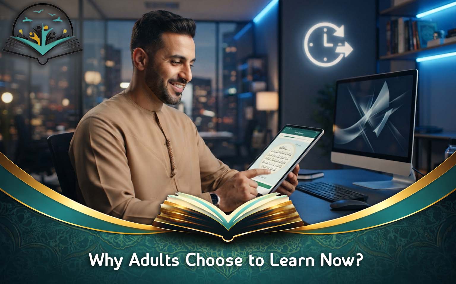 Why Adults Choose to Learn Now?